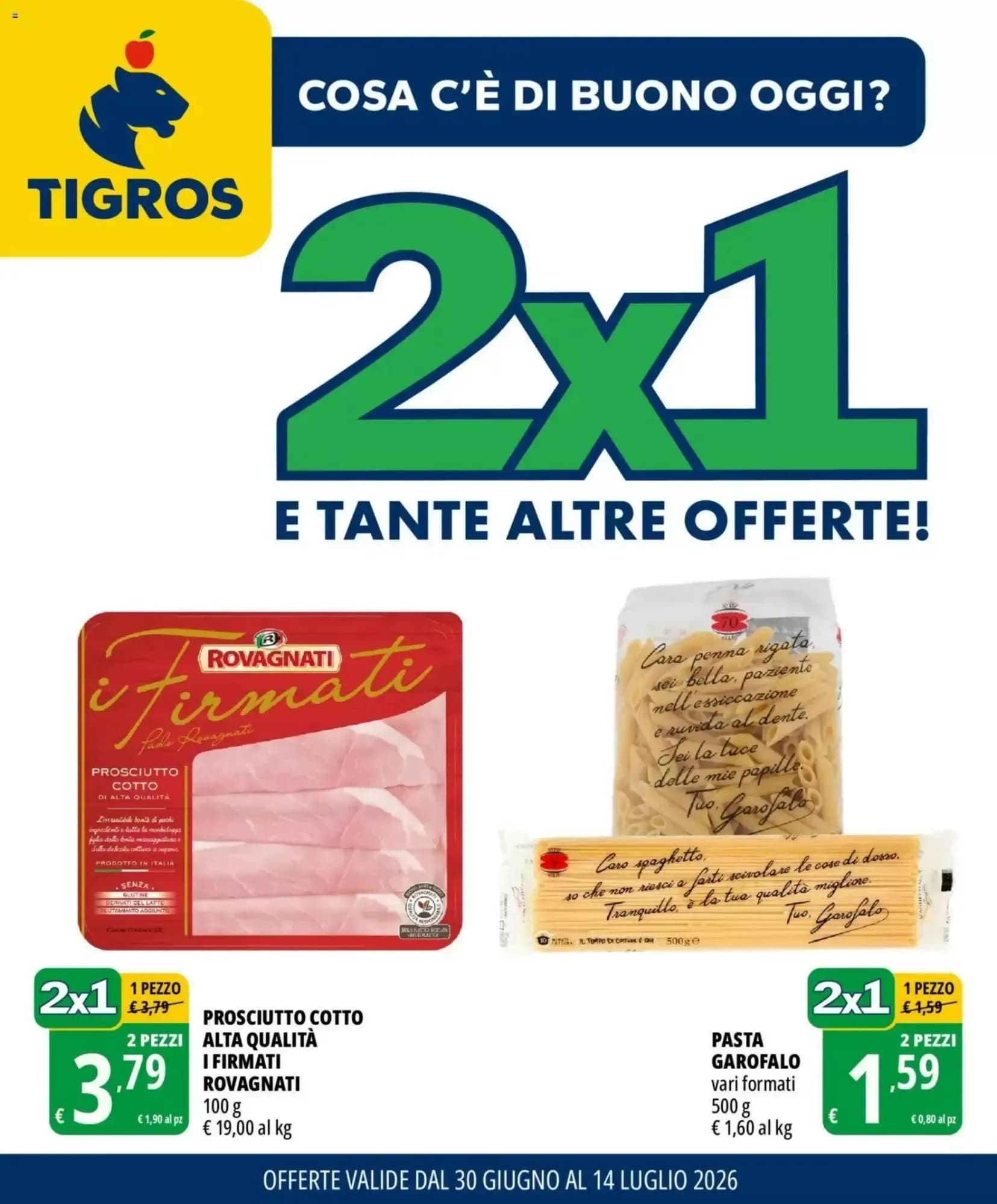 Pagina 1 - Anteprima Volantino Tigros: Offerte valide dal 30 Giugno al 14 Luglio 2026