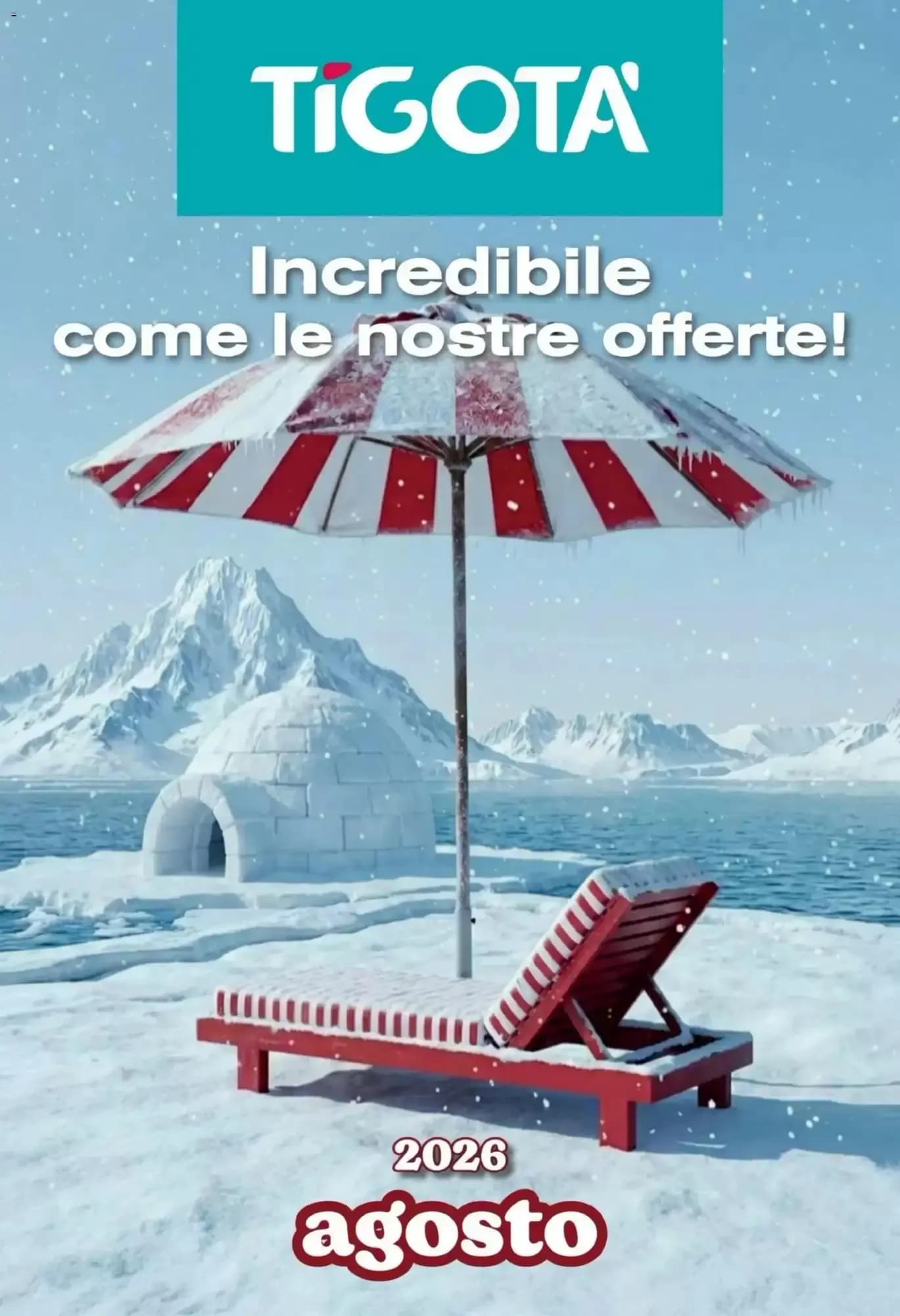 Pagina 1 - Anteprima Volantino Tigotà: Offerte valide dal 1 Agosto 2026 al 31 Agosto 2026