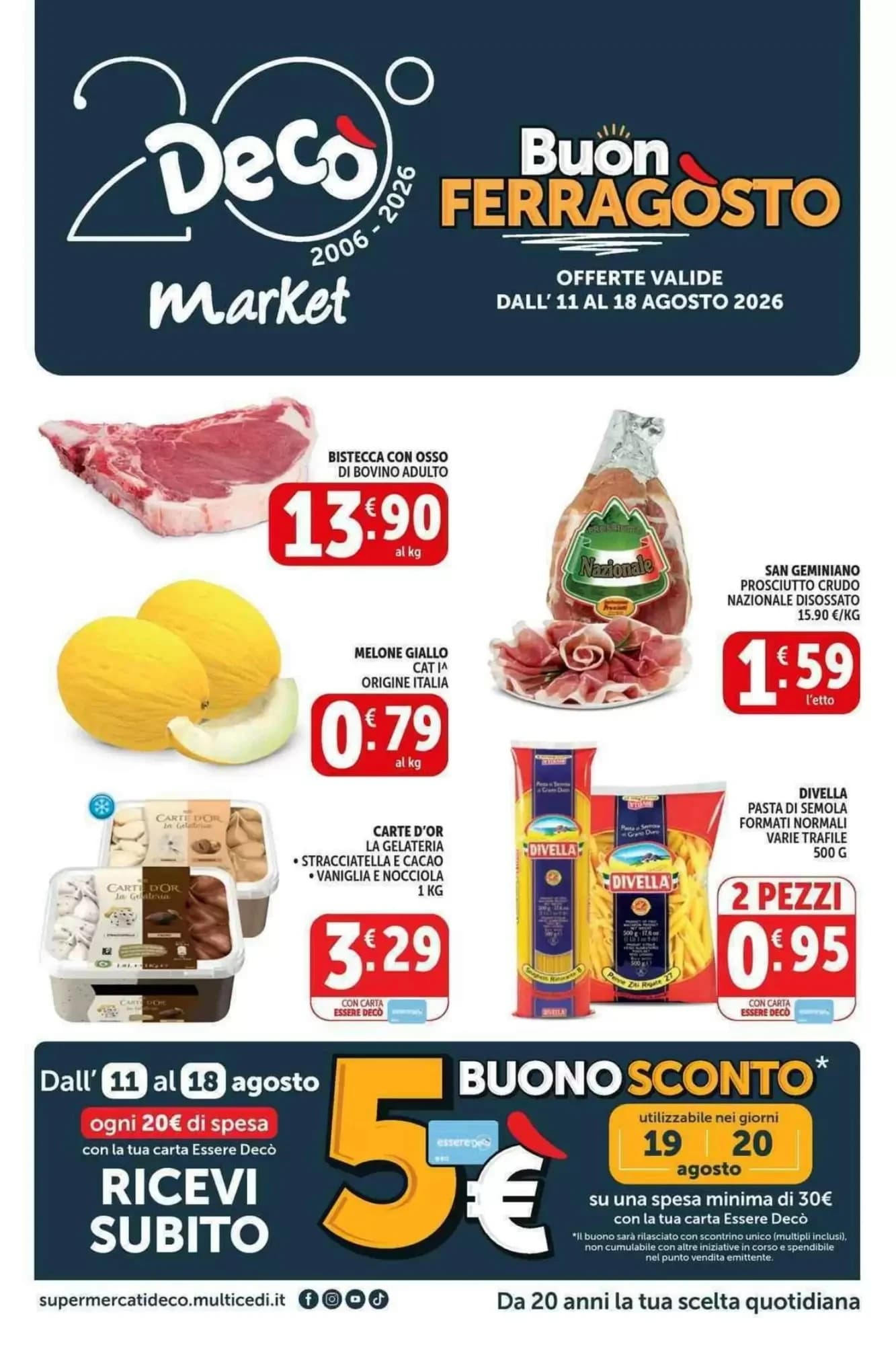 Pagina 1 - Anteprima Volantino Decò Market: Offerte valide dal 11 Agosto 2026 al 18 Agosto 2026