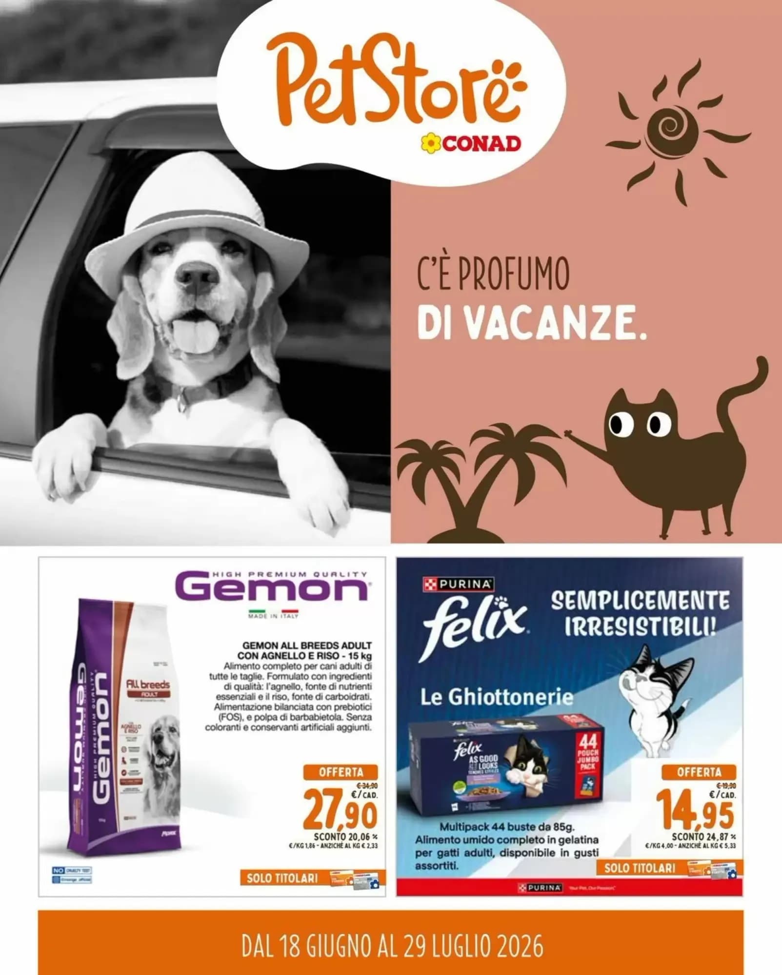 Pagina 1 - Anteprima Volantino Conad Pet Store: Offerte valide dal 18 Giugno al 29 Luglio 2026