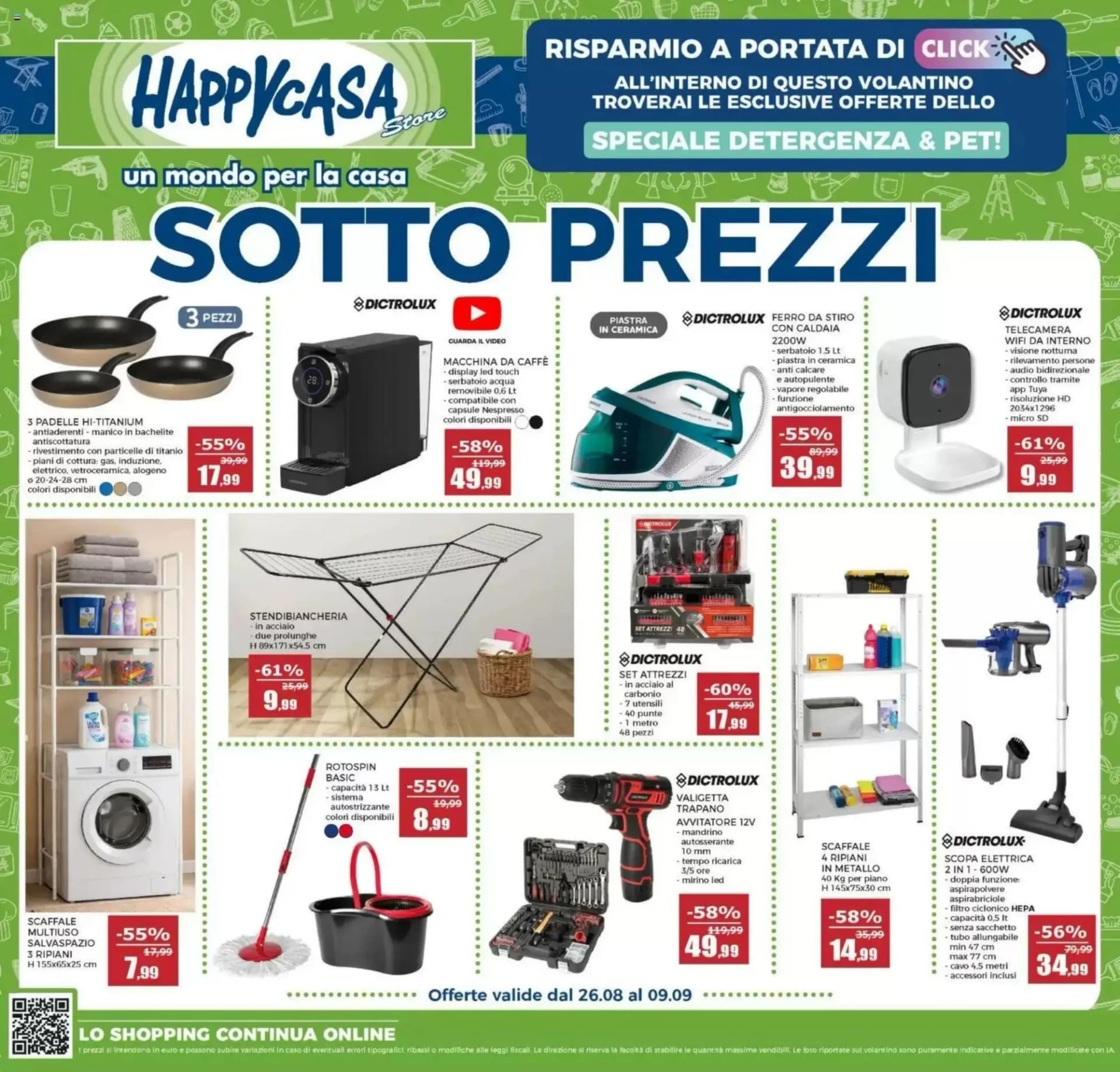Pagina 1 - Anteprima Volantino Happy Casa: Offerte valide dal 26 Agosto 2026 al 9 Settembre 2026